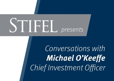 Stifel presents Conversations with Michael O'Keeffe